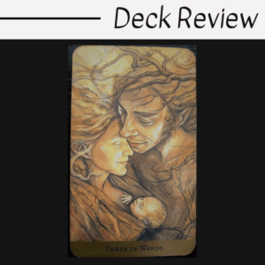 A Tarot of the Hidden Realm card, the Three of Wands, shows two adults and a baby with serene expressions, their bodies and hair entwined with tree branches, creating a warm, earthy scene.