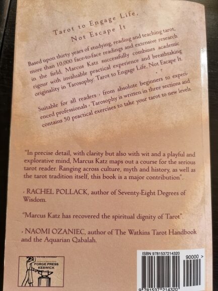 Back cover of Tarot to Engage Life, Not Escape It by Marcus Katz, featuring insights into Tarosophy, endorsements by Rachel Pollack and Naomi Ozaniec, plus a barcode with a price sticker.