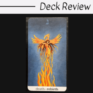 A tarot card titled death—rebirth from the Sun and Moon Tarot features a fiery phoenix rising from orange and yellow flames against a blue background. The image is part of a Deck Review.