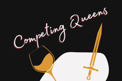 An illustration with the text A personal essay at the top and Competing Queens below. There is a tilted wine glass and a sword crossed over an abstract white shape on a black background.