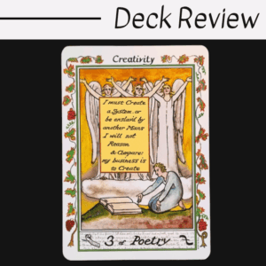 A tarot card from The William Blake Tarot titled Creativity shows three angels above a scroll with a quote, while a person writes in a book below. The border features vines, grapes, and the text 3 of Poetry. Text at top reads Deck Review.
