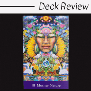 A colorful tarot card titled “Mother Nature” from The Sacred She Tarot shows a serene female face surrounded by sunflowers, animals, butterflies, and vibrant foliage, symbolizing harmony with nature. The card is part of a “Deck Review.”.