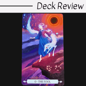 A tarot card from Under the Oak Tarot titled The Fool shows a woman in a blue dress walking toward a cliff’s edge, accompanied by a white fox. A red sun and swirling cosmic sky are in the background. Deck Review is written above the card.