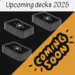 Illustration of three stacks of playing cards with a star symbol, text Upcoming decks 2025 at the top, and Coming Soon in bold letters on a yellow and black background highlights the most anticipated upcoming decks.